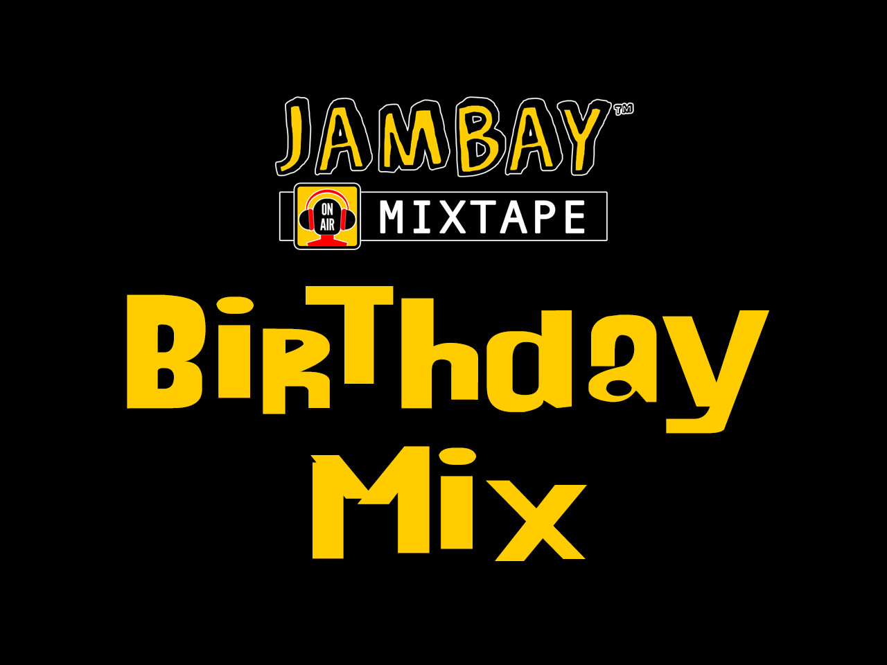 The Birthday Mix