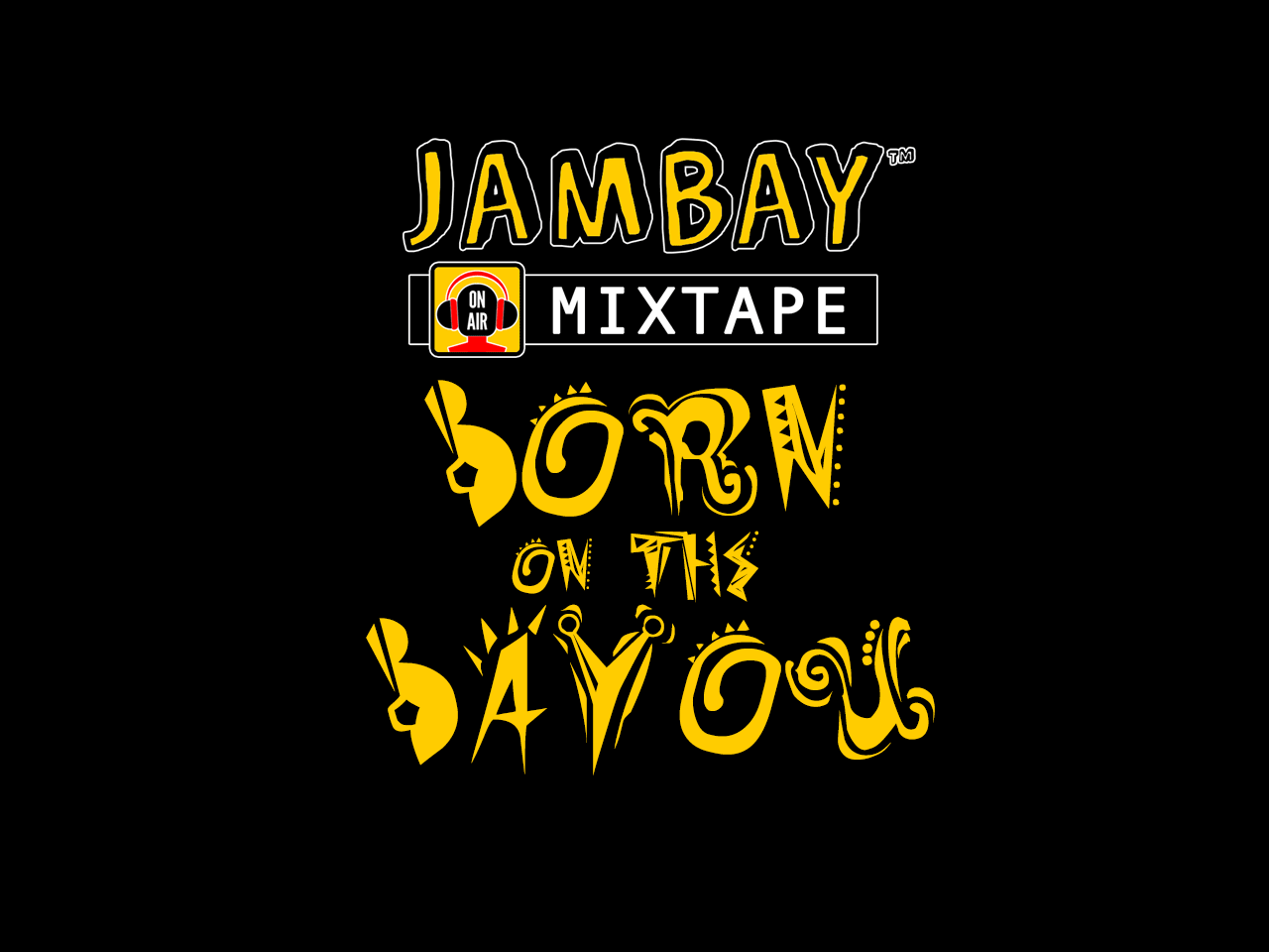 Born On The Bayou