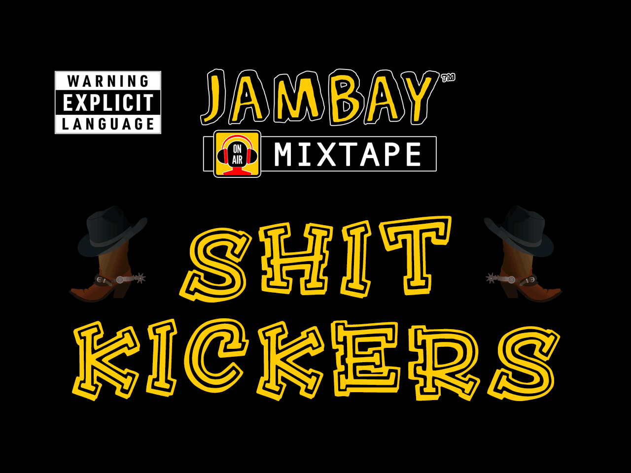 Shit Kickers